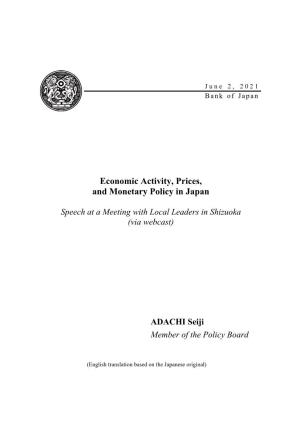 Seiji Adachi: Economic Activity, Prices, and Monetary Policy in Japan