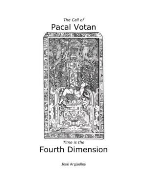 The Call of Pacal Votan
