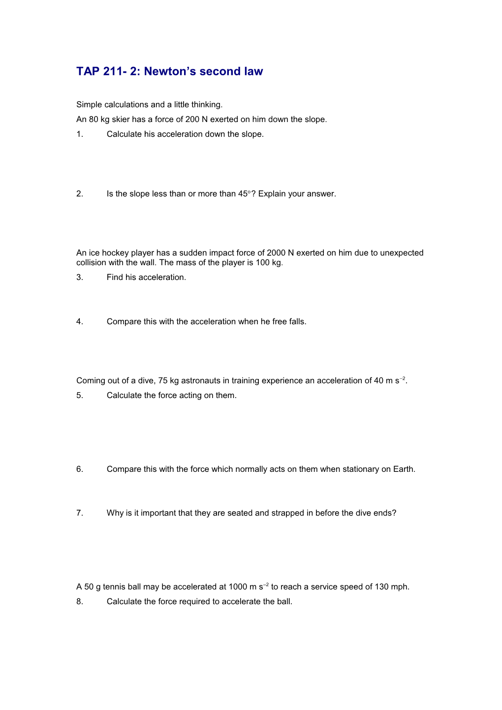 TAP 211- 2: Newton S Second Law