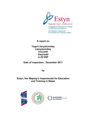 A Report on Ysgol Llanystumdwy Llanystumdwy Criccieth Gwynedd
