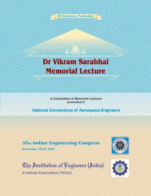 Dr Vikram Sarabhai Memorial Lecture Prof K M Parammasivam