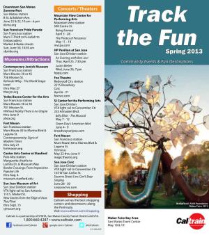 Track the Fun Is Your Guide to Attractions and Events Served San Mateo Event Center May 4 & 5 by Caltrain