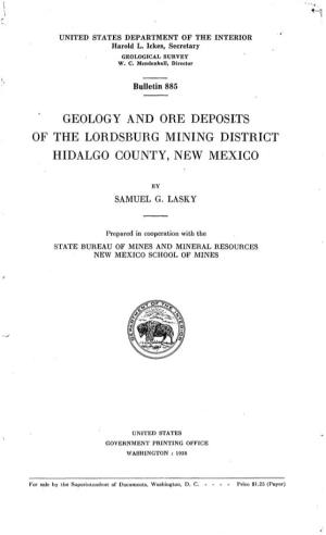 Geology and Ore Deposits of the Lordsburg Mining District Hidalgo County, New Mexico