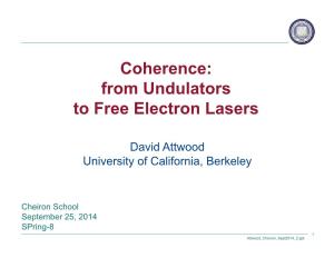 Coherence: from Undulators to Free Electron Lasers