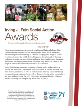 Irving J. Fain Social Action Awards Models of Outstanding Synagogue Social Action Rac.Org/Fain Active Commitment to Social Justice Is a Hallmark of Reform Judaism