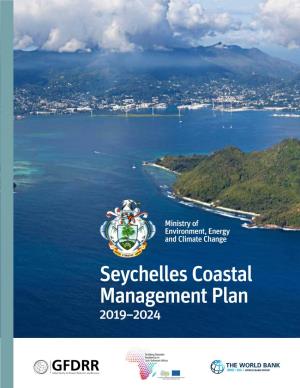 Seychelles Coastal Management Plan 2019–2024 Mahé Island, Seychelles