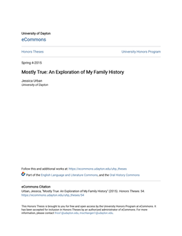 Mostly True: an Exploration of My Family History