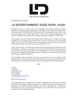 Ld Entertainment Goes Hush, Hush