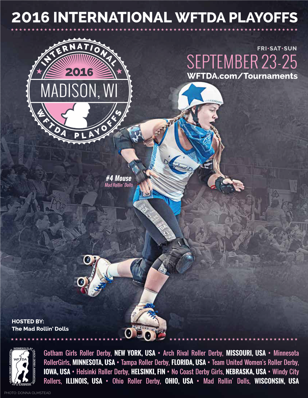 2016 International WFTDA D1 Playoffs in Madison