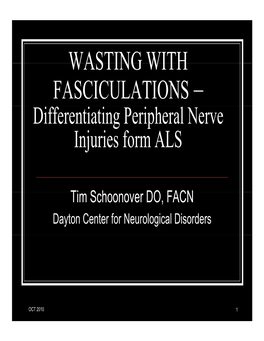 Wasting with Fasciculations—Differentiating Peripheral Nerve