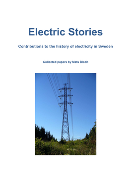 Electric Stories: Contributions to the History of Electricity in Sweden