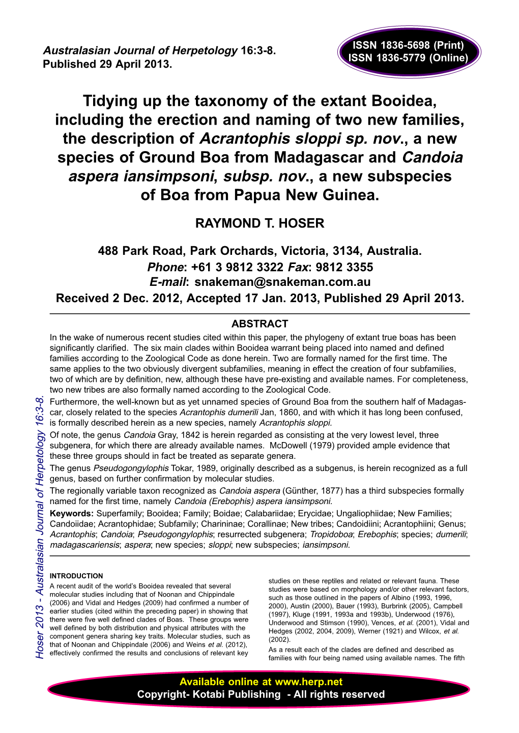 Tidying up the Taxonomy of the Extant Booidea, Including the Erection and Naming of Two New Families, the Description of Acrantophis Sloppi Sp