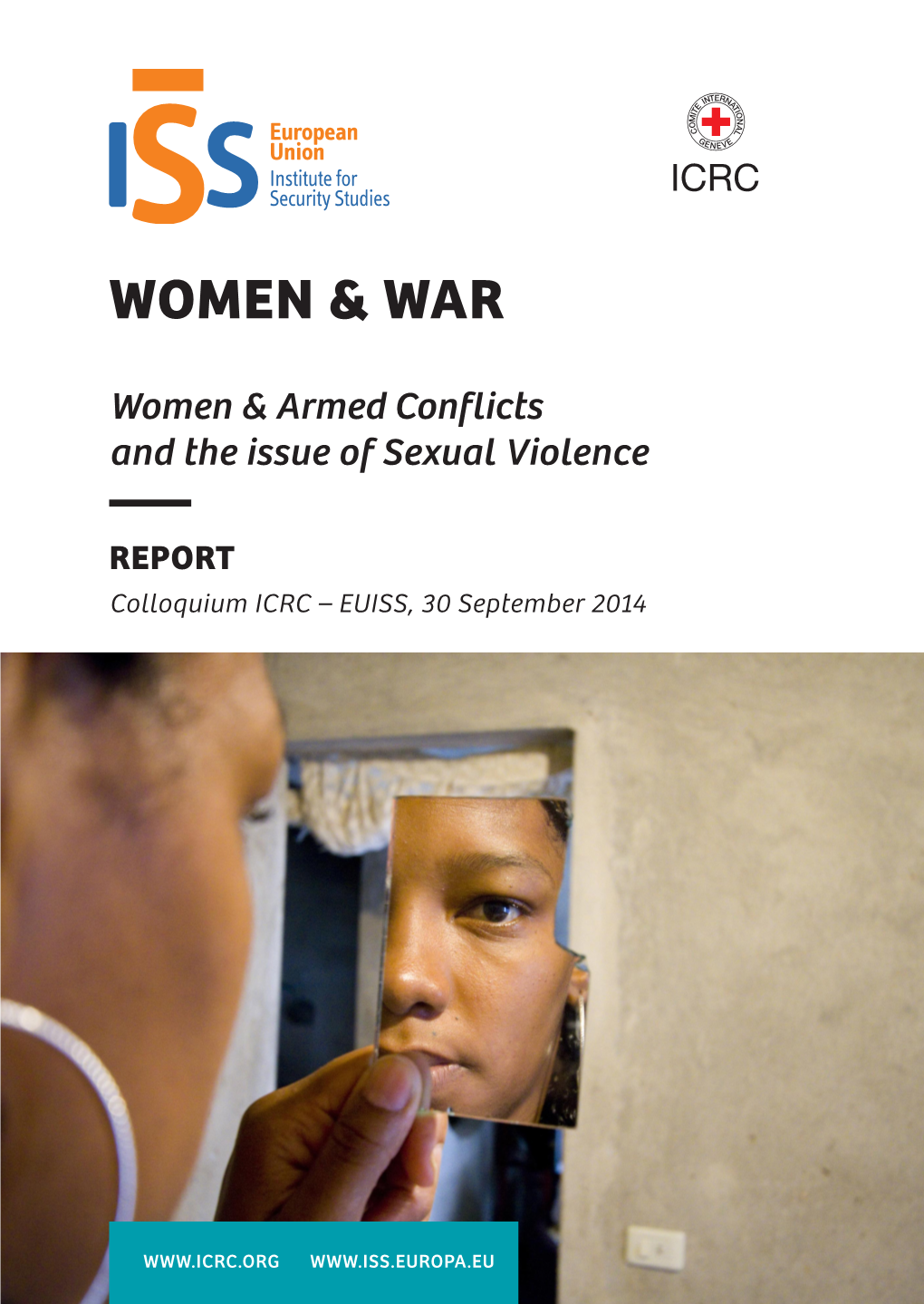 WOMEN & WAR Women & Armed Conflicts and the Issue of Sexual