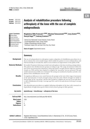 Analysis of Rehabilitation Procedure Following Arthroplasty of the Knee with the Use of Complete Endoprosthesis