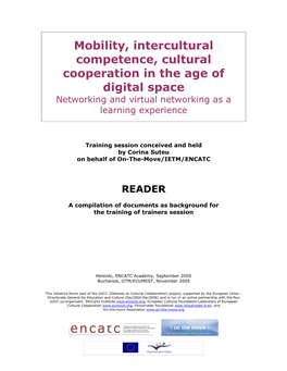 Mobility, Intercultural Competence, Cultural Cooperation in the Age of Digital Space Networking and Virtual Networking As a Learning Experience