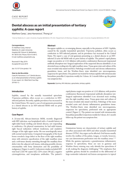 Dental Abscess As an Initial Presentation of Tertiary Syphilis: a Case Report Matthew Carey1, Jana Havranova1, Thong Le2