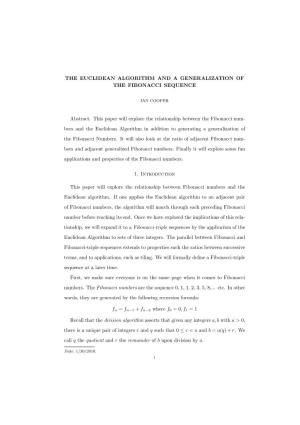 THE EUCLIDEAN ALGORITHM and a GENERALIZATION of the FIBONACCI SEQUENCE Abstract. This Paper Will Explore the Relationship Betwee