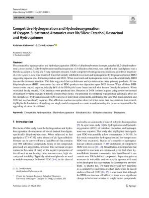 Competitive Hydrogenation and Hydrodeoxygenation of Oxygen-Substituted Aromatics Over Rh/Silica: Catechol, Resorcinol and Hydroq