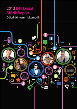 2013 IFPI Dijital Müzik Raporu Dijital Dünyanın Lokomotifi