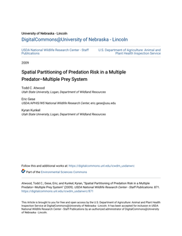 Spatial Partitioning of Predation Risk in a Multiple Predatorâ•Fimultiple Prey System