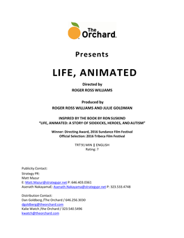 LIFE, ANIMATED Directed by ROGER ROSS WILLIAMS