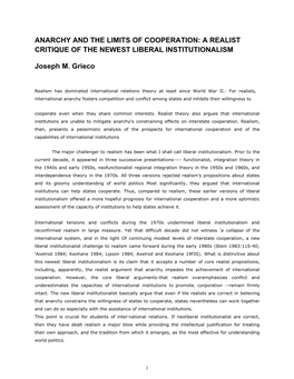 ANARCHY and the LIMITS of COOPERATION: a REALIST CRITIQUE of the NEWEST LIBERAL INSTITUTIONALISM Joseph M. Grieco