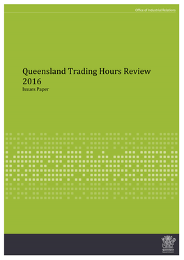 Trading Hours Review Issues Paper