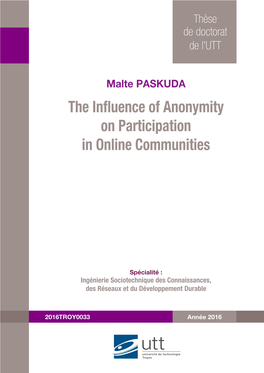 The Influence of Anonymity on Participation in Online Communities