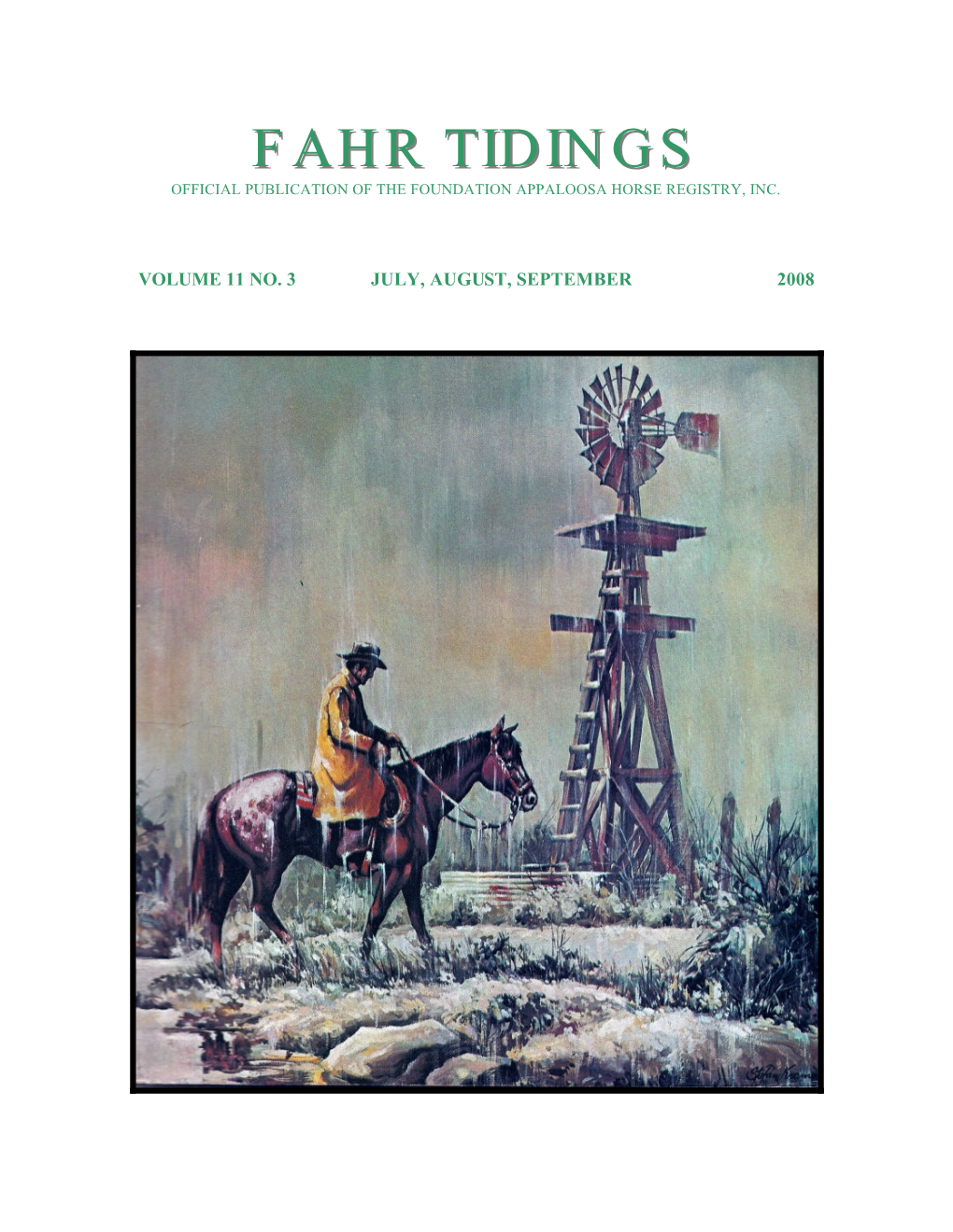 Fahr Tidingstidings Official Publication of the Foundation Appaloosa Horse Registry, Inc