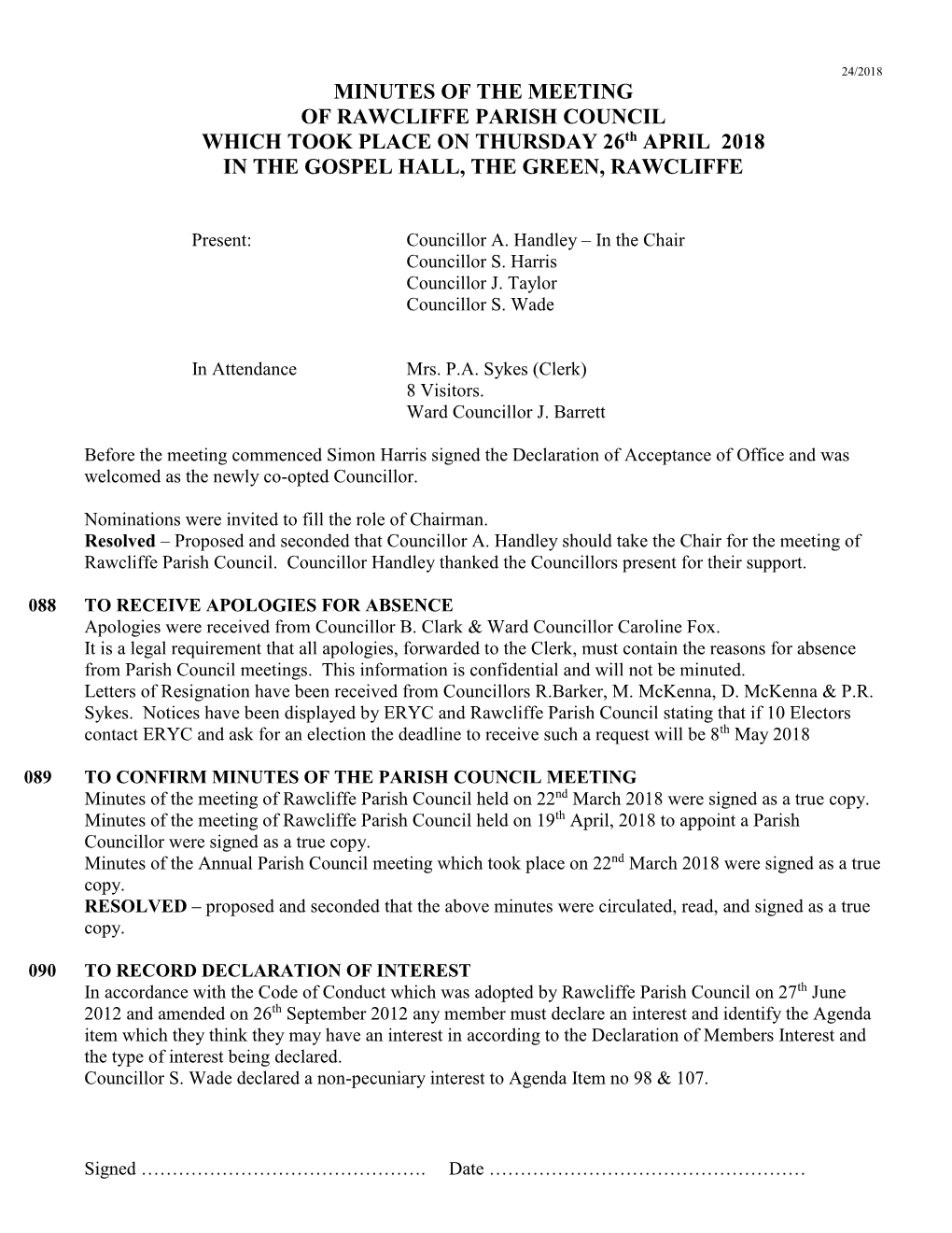 MINUTES of the MEETING of RAWCLIFFE PARISH COUNCIL WHICH TOOK PLACE on THURSDAY 26Th APRIL 2018 in the GOSPEL HALL, the GREEN, RAWCLIFFE