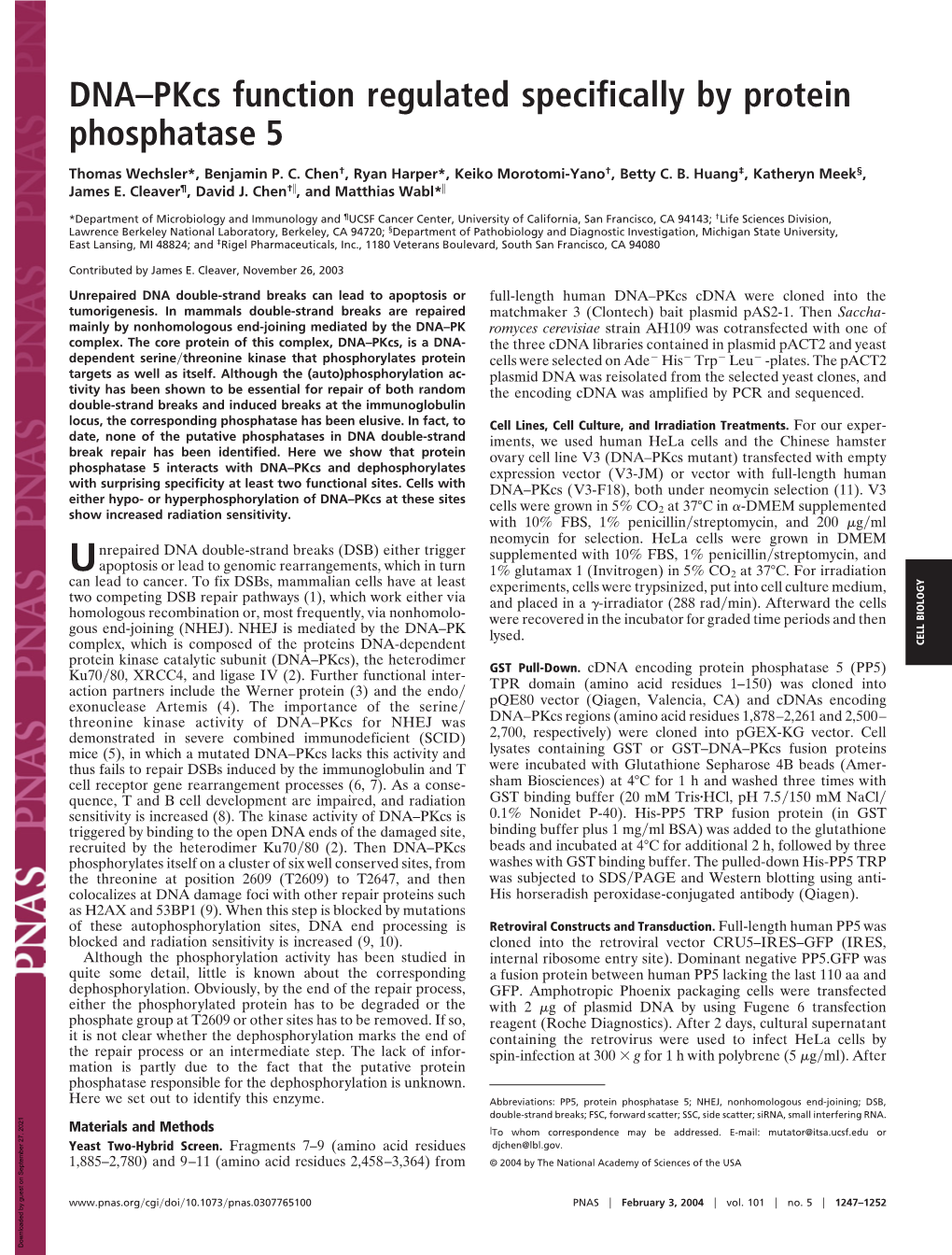 DNA–Pkcs Function Regulated Specifically by Protein Phosphatase 5