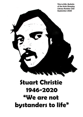 Stuart Christie 1946-2020 “We Are Not Bystanders to Life” Spanish Fascist Dictator Francisco Franco (1892- the Kate Sharpley Library 1975)