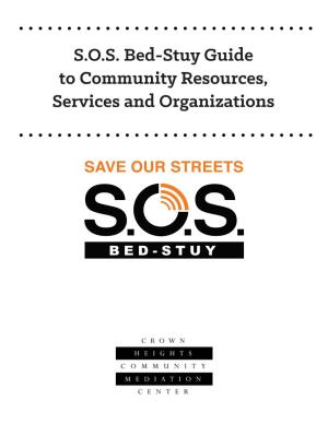 S.O.S. Bed-Stuy Guide to Community Resources, Services and Organizations