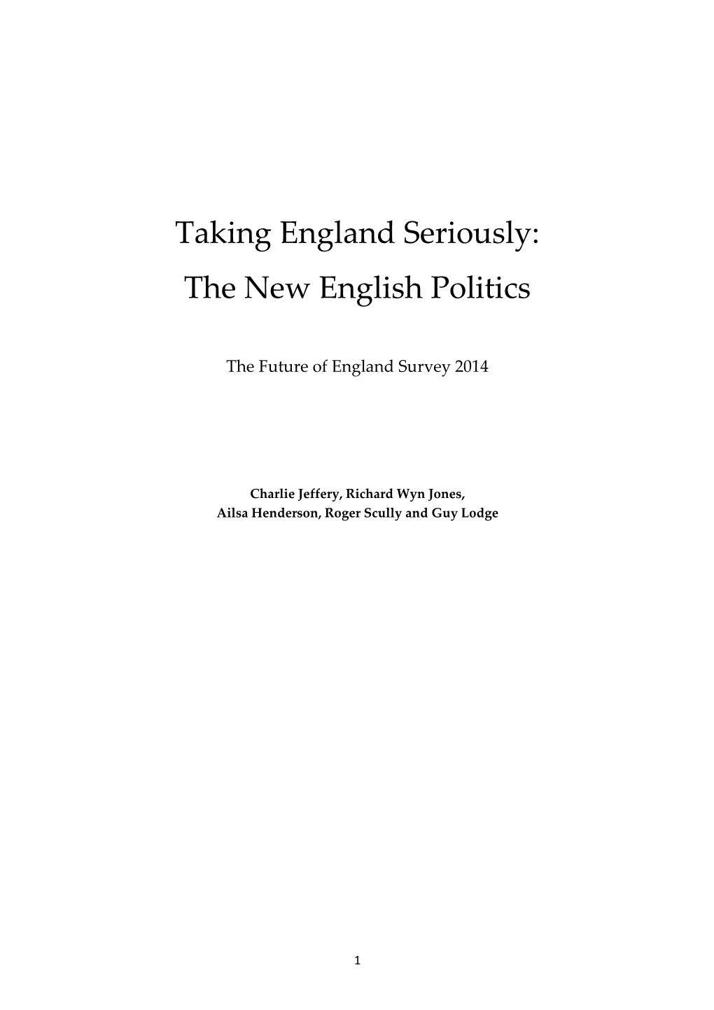 Taking England Seriously: the New English Politics