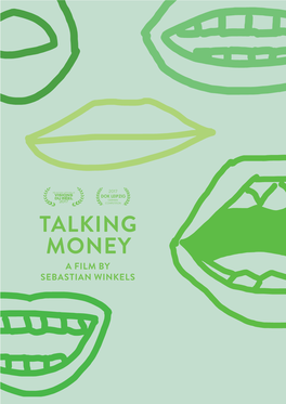 Talking Money a Film by Sebastian Winkels Contact