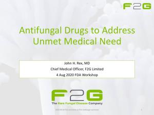 Antifungal Drugs to Address Unmet Medical Need