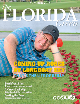 Coming up Roses at Longboat Key That’S the Life of Reilly