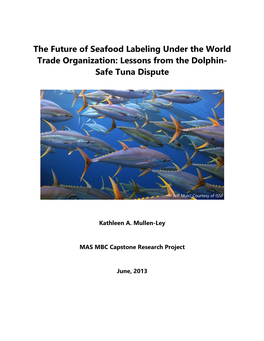 Legal Analysis of the WTO Decision on the U.S. Dolphin Safe Tuna Label
