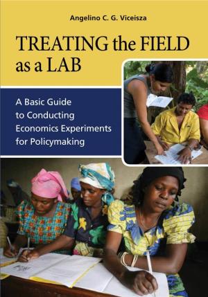 Treating the Field As a Lab: a Basic Guide to Conducting Economic