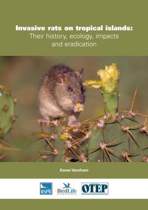 Invasive Rats on Tropical Islands: Their History, Ecology, Impacts and Eradication