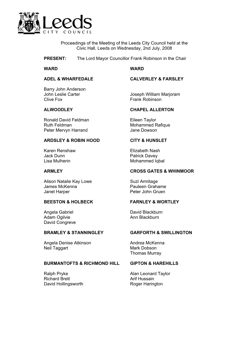 Proceedings of the Meeting of the Leeds City Council Held at the Civic Hall, Leeds on Wednesday, 2Nd July, 2008