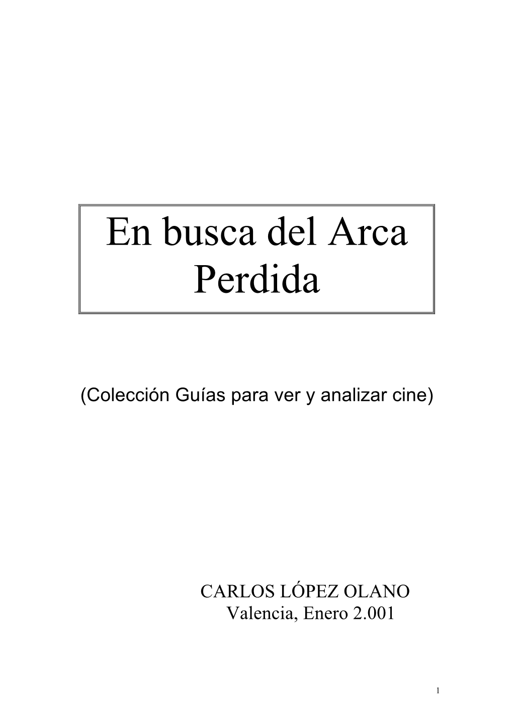 En Busca Del Arca Perdida