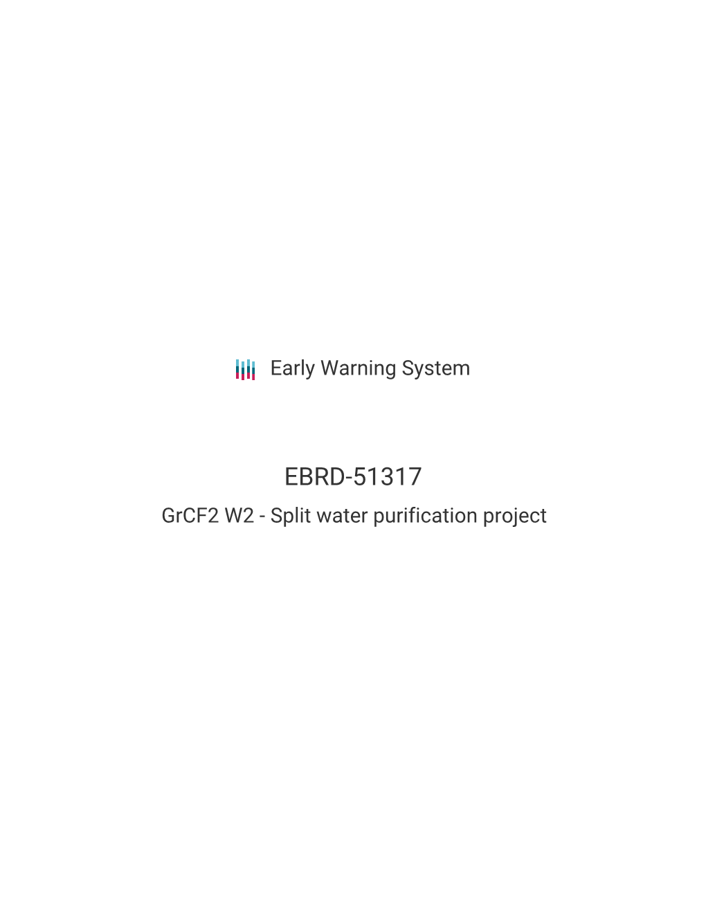 Grcf2 W2 - Split Water Purification Project Early Warning System EBRD-51317 Grcf2 W2 - Split Water Purification Project