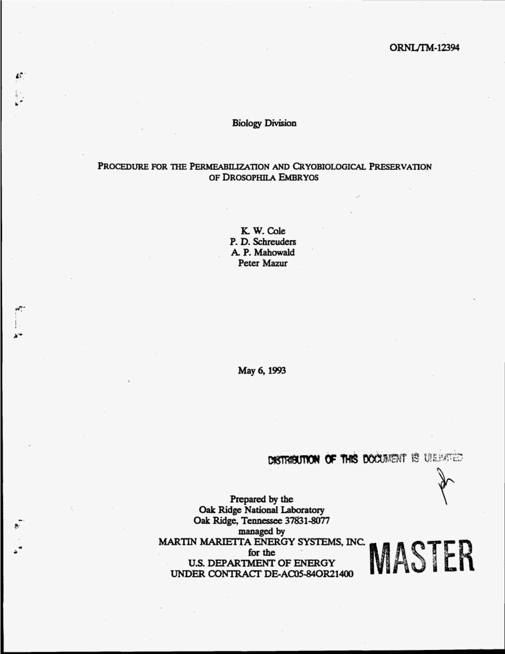 Biology Division of DROSOPHILA Prepared by the Oak Ridge