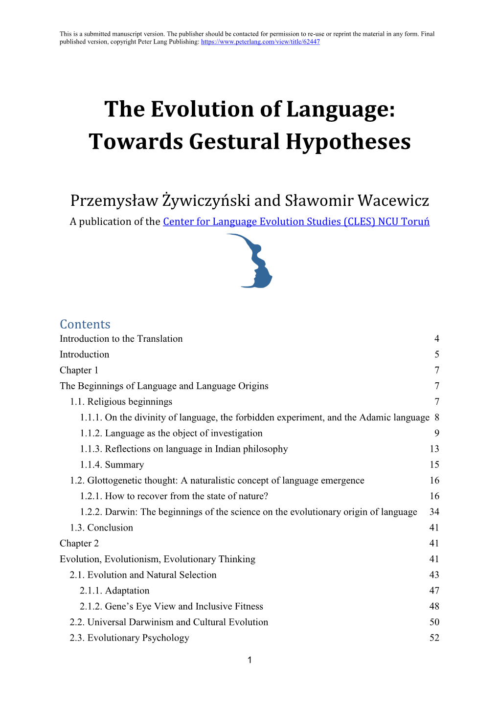 The Evolution of Language: Towards Gestural Hypotheses, 208 S