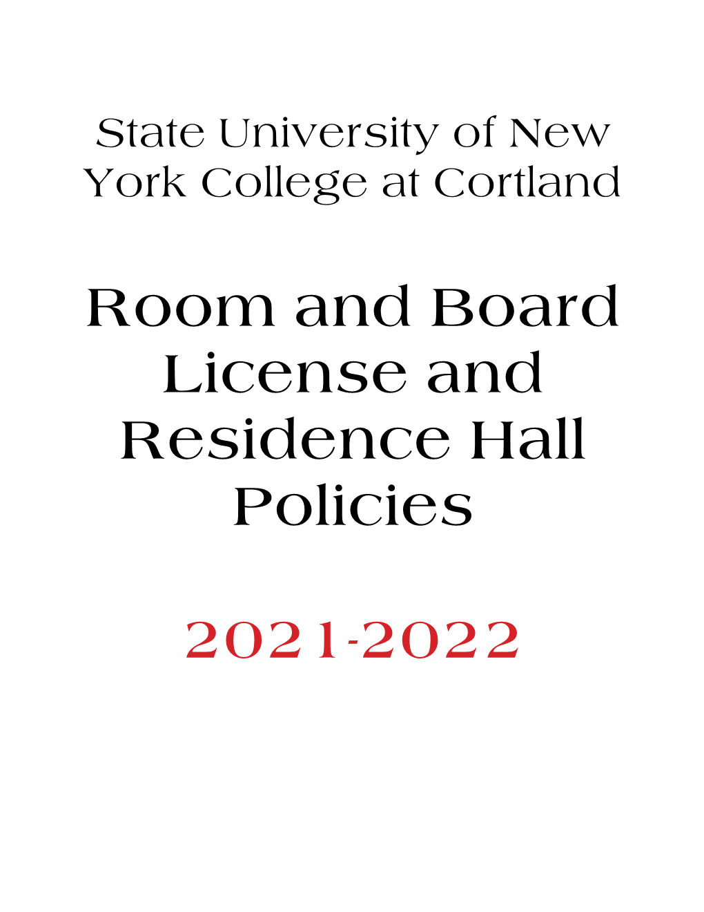Room and Board License and Residence Hall Policies 2021-2022