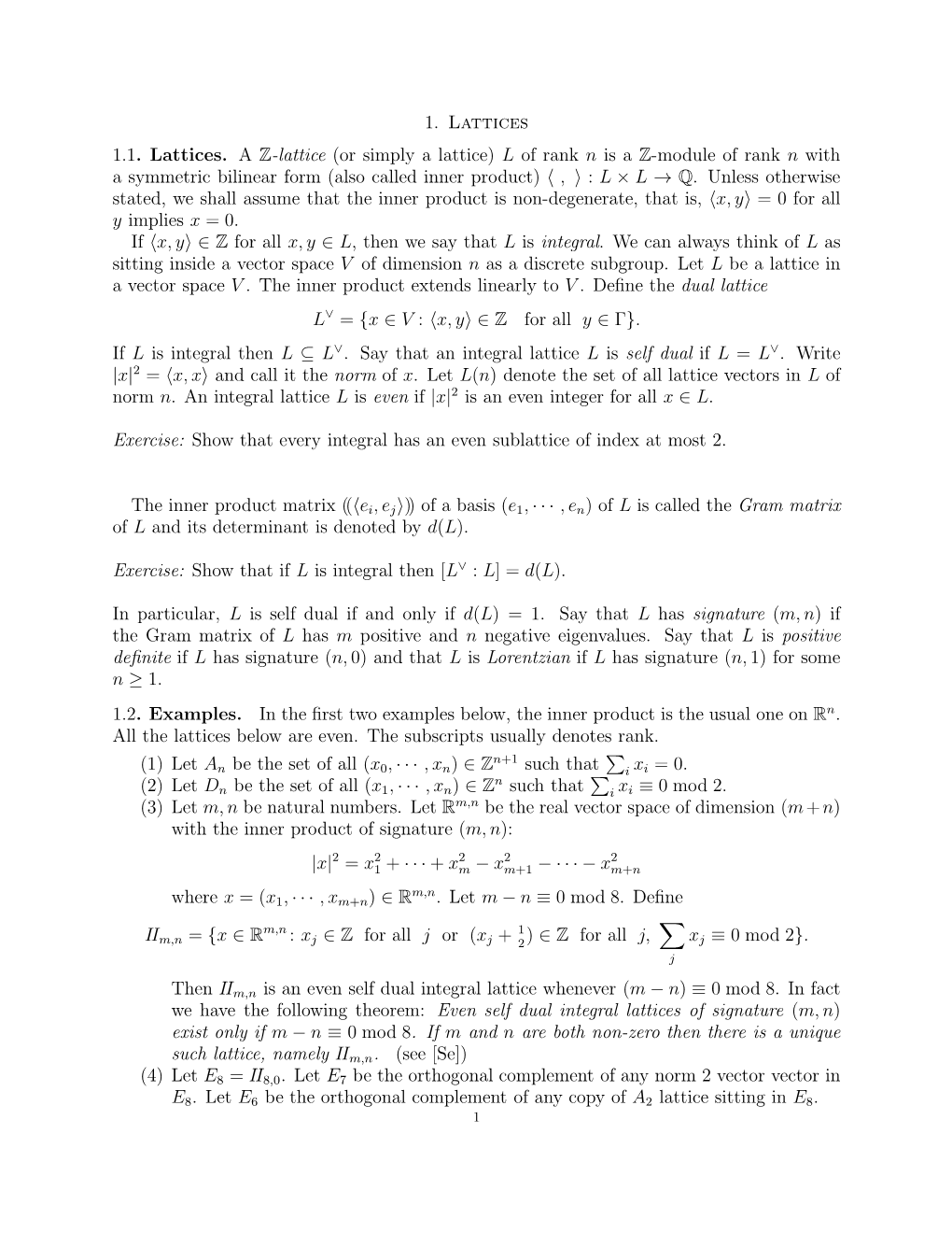 1. Lattices 1.1. Lattices. a Z-Lattice (Or Simply a Lattice) L of Rank N Is a Z