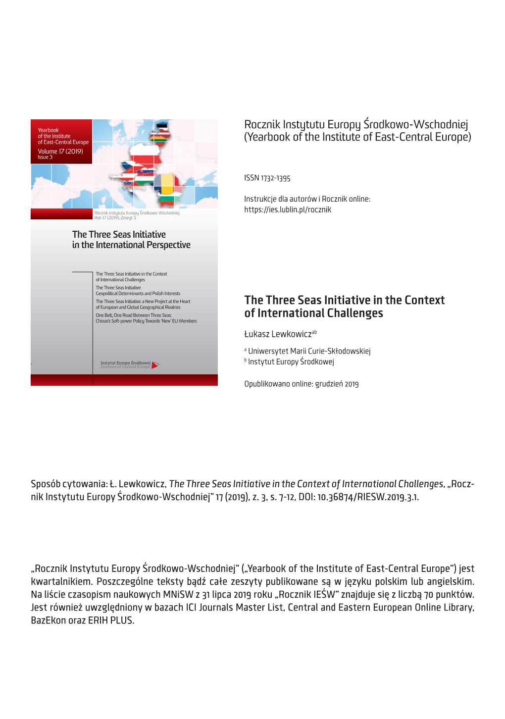 The Three Seas Initiative in the Context of International Challenges, „Rocz- Nik Instytutu Europy Środkowo-Wschodniej” 17 (2019), Z