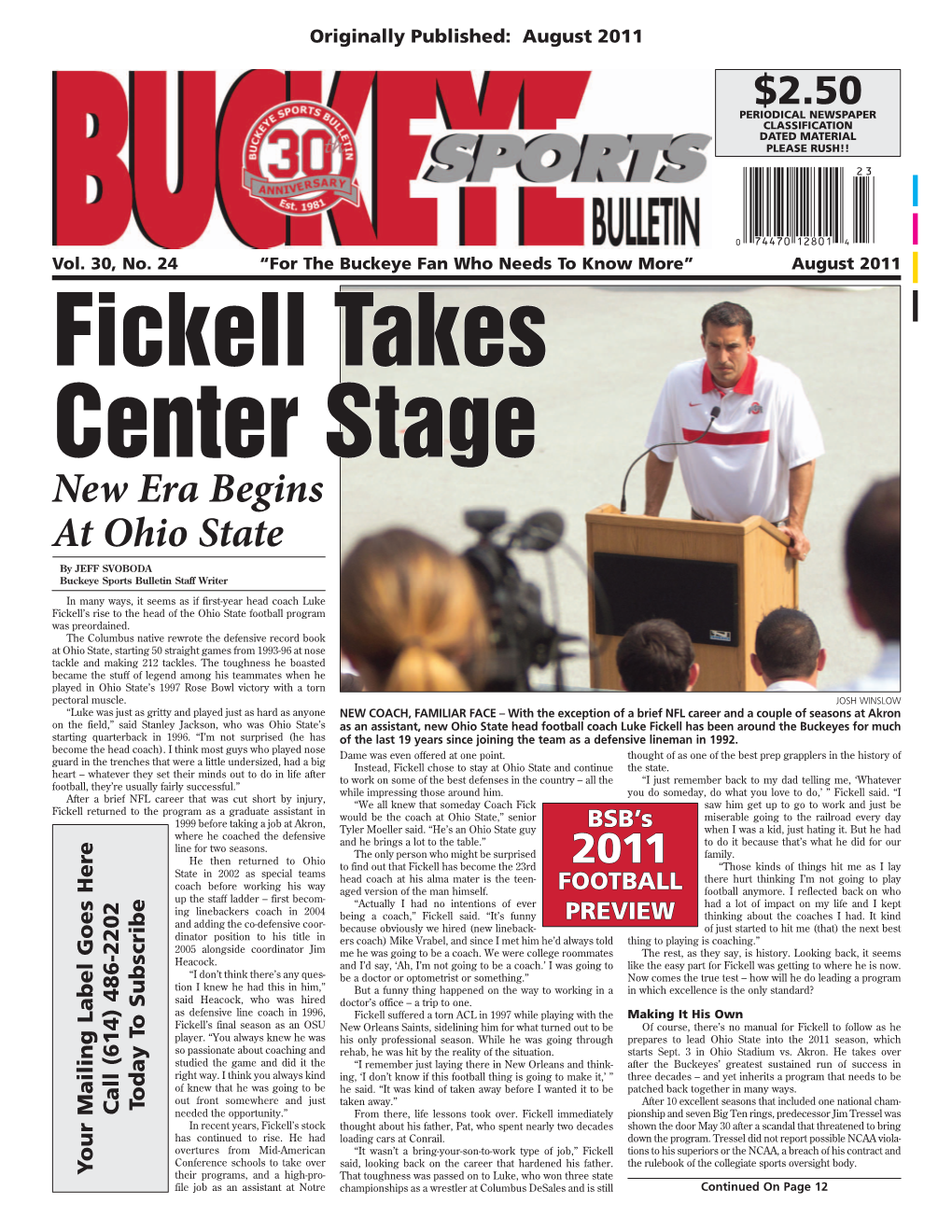 Fickell Takes Center Stage