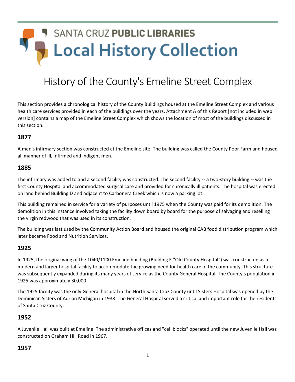 History of the County's Emeline Street Complex